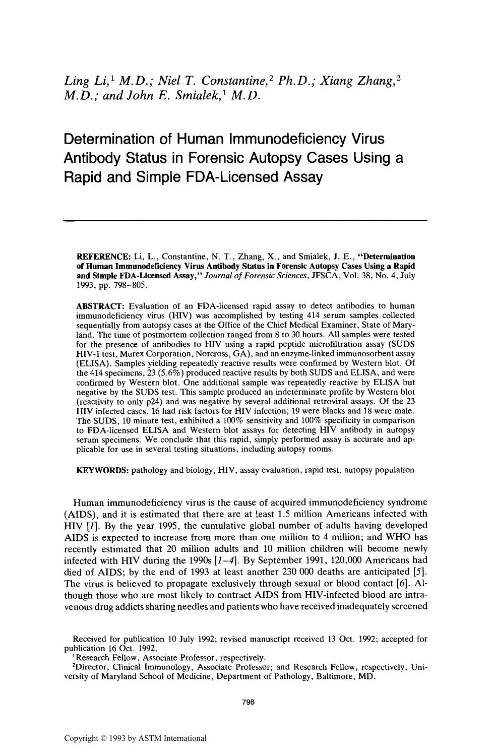 Determination of Human Immunodeficiency Virus Antibody Status in Forensic Autopsy Cases Using a Rapid and Simple FDA-Licensed Assay by Li L Constantine NT Zhang X Smialek JE