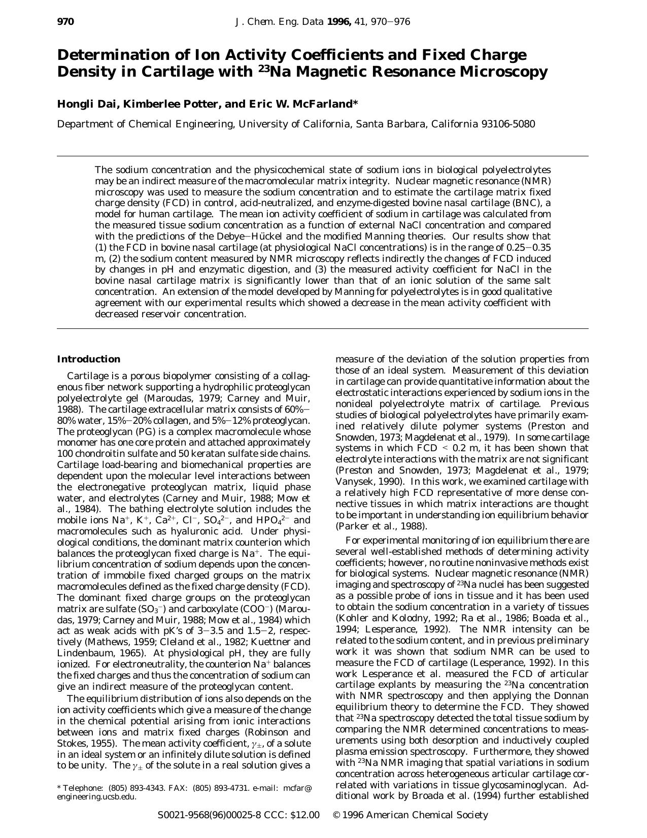 Determination of Ion Activity Coefficients and Fixed Charge Density in Cartilage with 23Na Magnetic Resonance Microscopy by Hongli Dai Kimberlee Potter and Eric W. McFarland*