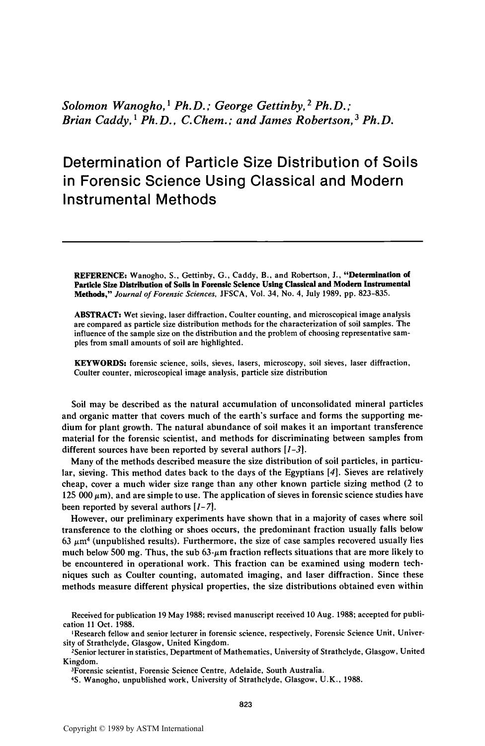 Determination of Particle Size Distribution of Soils in Forensic Science Using Classical and Modern Instrumental Methods by Wanogho S Gettinby G Caddy B Robertson J