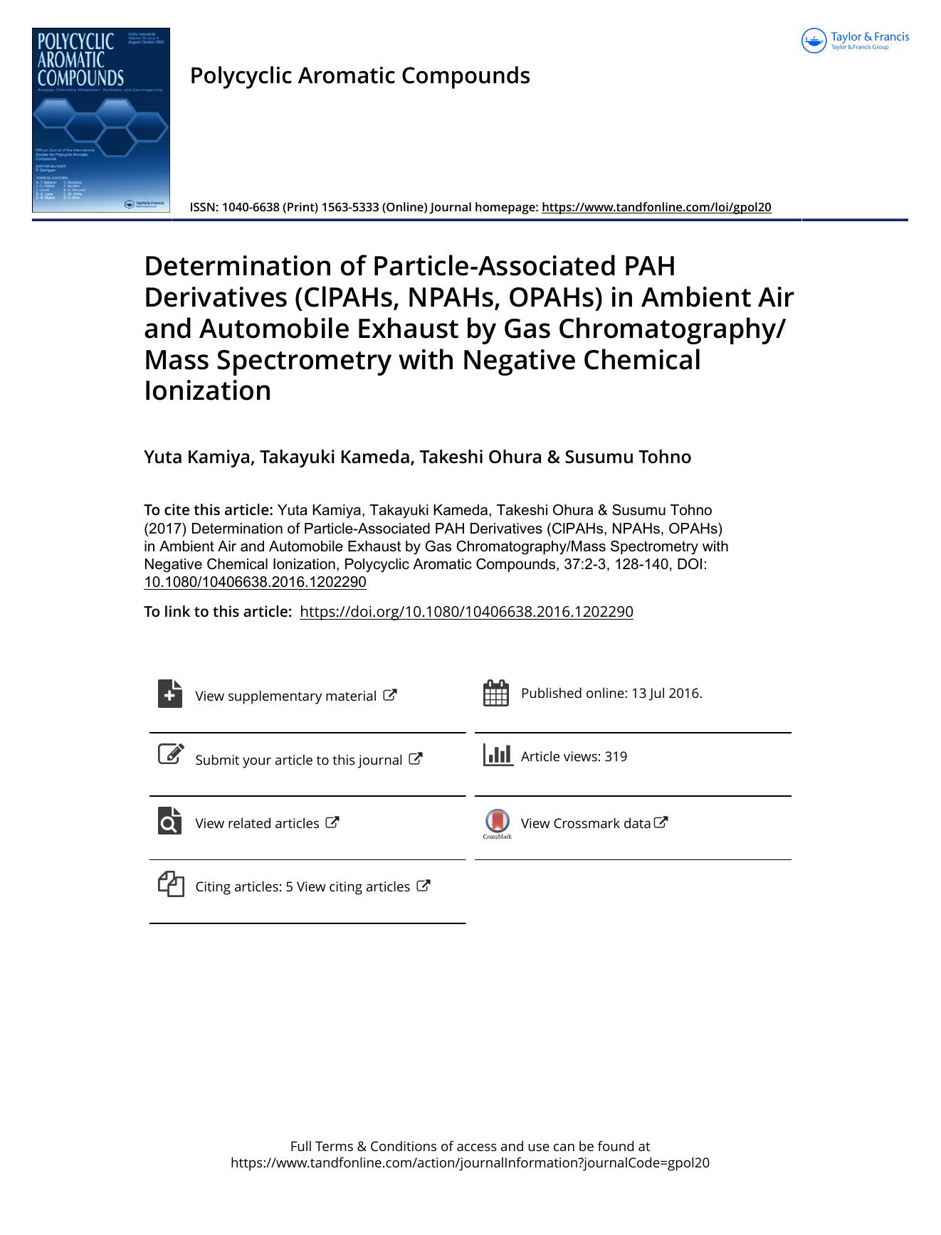 Determination of Particle-Associated PAH Derivatives (ClPAHs, NPAHs, OPAHs) in Ambient Air and Automobile Exhaust by Gas ChromatographyMass Spectrometry with Negative Chemical Ionization by Yuta Kamiya & Takayuki Kameda & Takeshi Ohura & Susumu Tohno