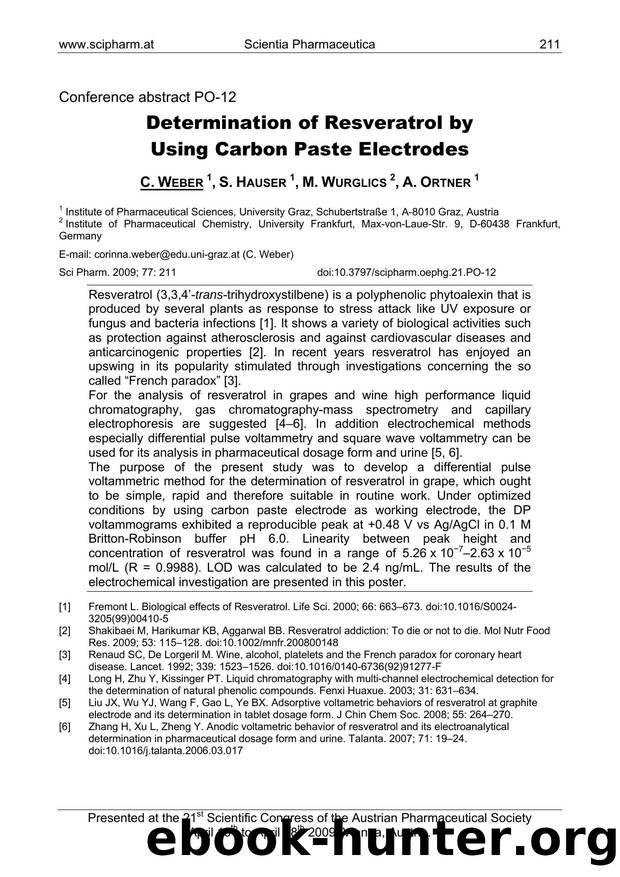 Determination of Resveratrol by Using Carbon Paste Electrodes by C. WEBER & S. HAUSER & M. WURGLICS & A. ORTNER