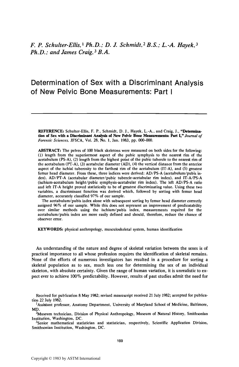 Determination of Sex with a Discriminant Analysis of New Pelvic Bone Measurements: Part I by Schulter-Ellis FP Schmidt DJ Hayek LA Craig J