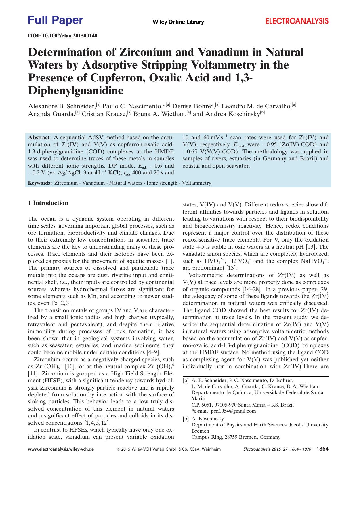 Determination of Zirconium and Vanadium in Natural Waters by Adsorptive Stripping Voltammetry in the Presence of Cupferron, Oxalic Acid and 1,3Diphenylguanidine by Unknown