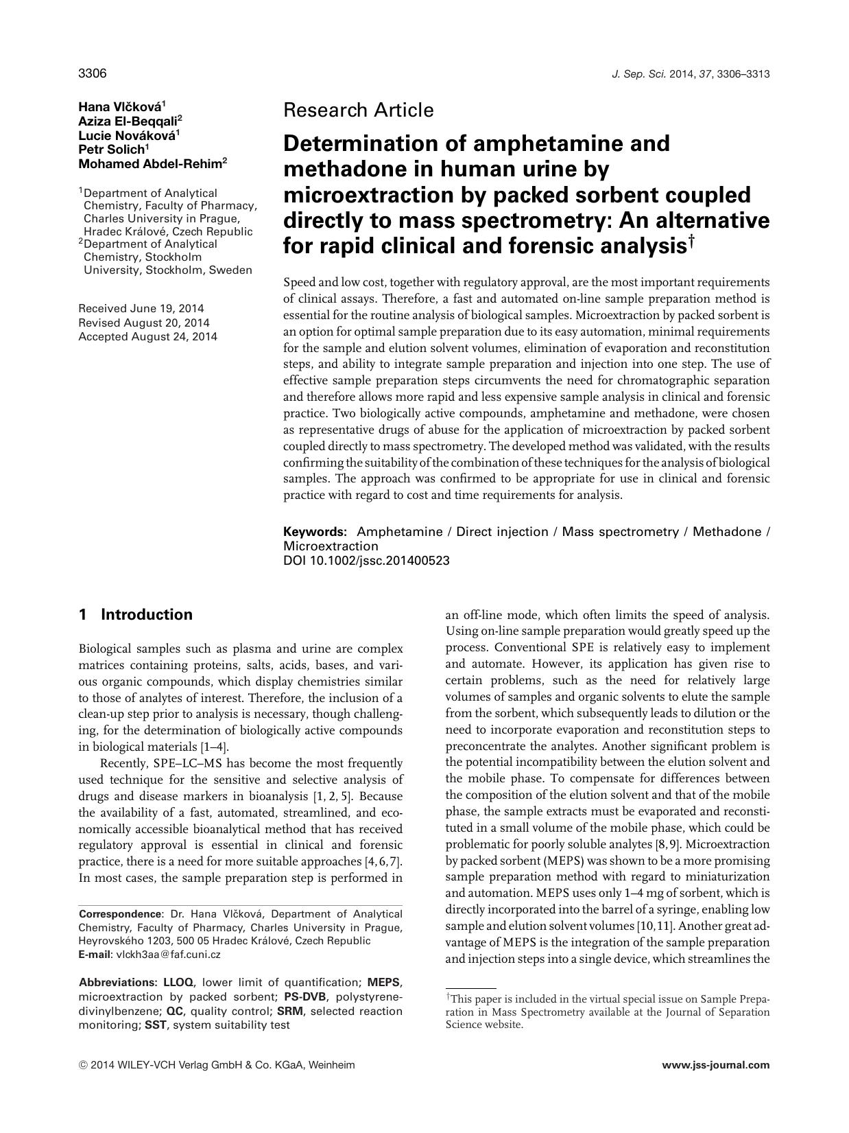 Determination of amphetamine and methadone in human urine by microextraction by packed sorbent coupled directly to mass spectrometry: An alternative for rapid clinical and forensic by Unknown
