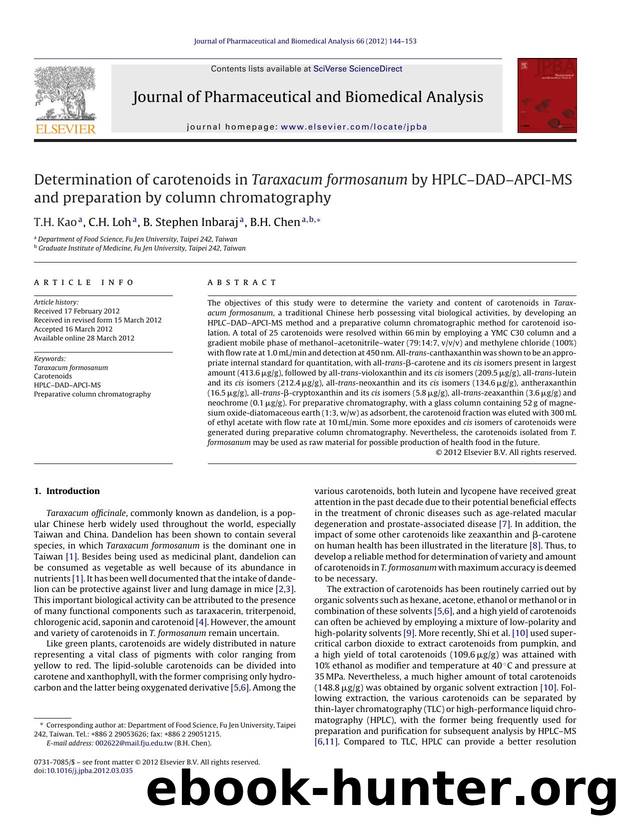 Determination of carotenoids in Taraxacum formosanum by HPLCâDADâAPCI-MS and preparation by column chromatography by T.H. Kao