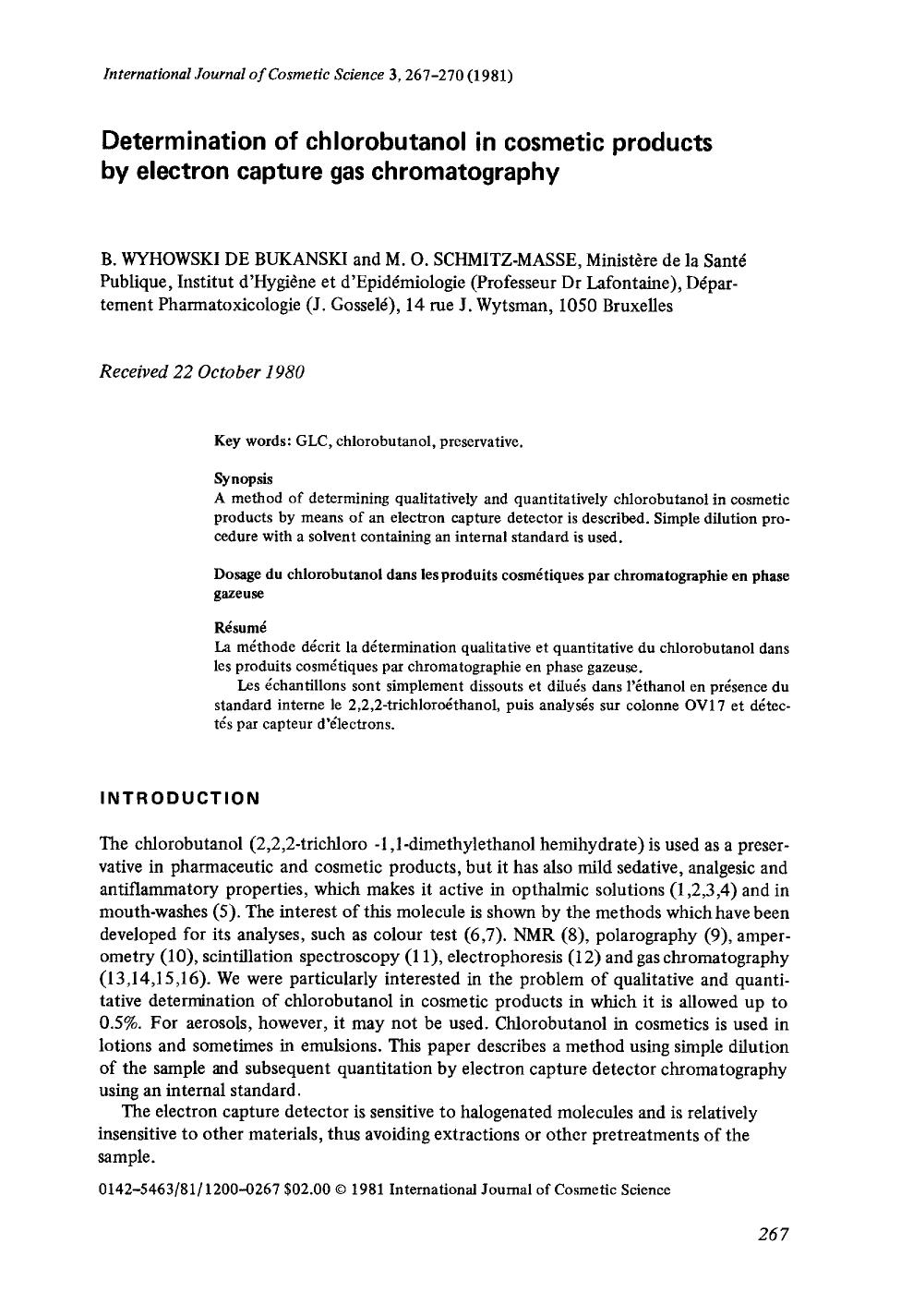 Determination of chlorobutanol in cosmetic products by electron capture gas chromatography by Unknown