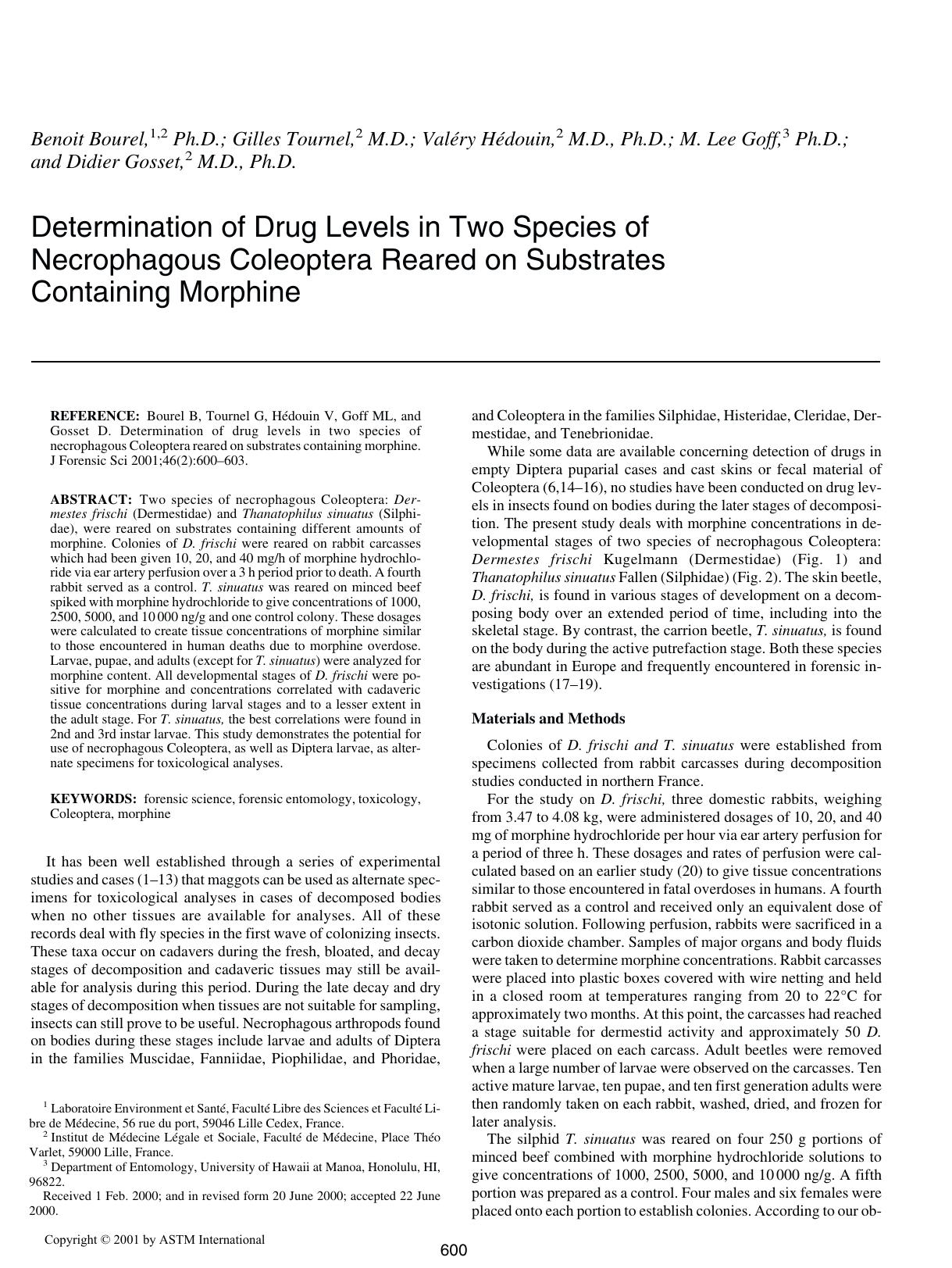 Determination of drug levels in two species of necrophagous coleoptera reared on substrates containing morphine by Bourel B Tournel G H & eacute;douin V Goff ML Gosset D