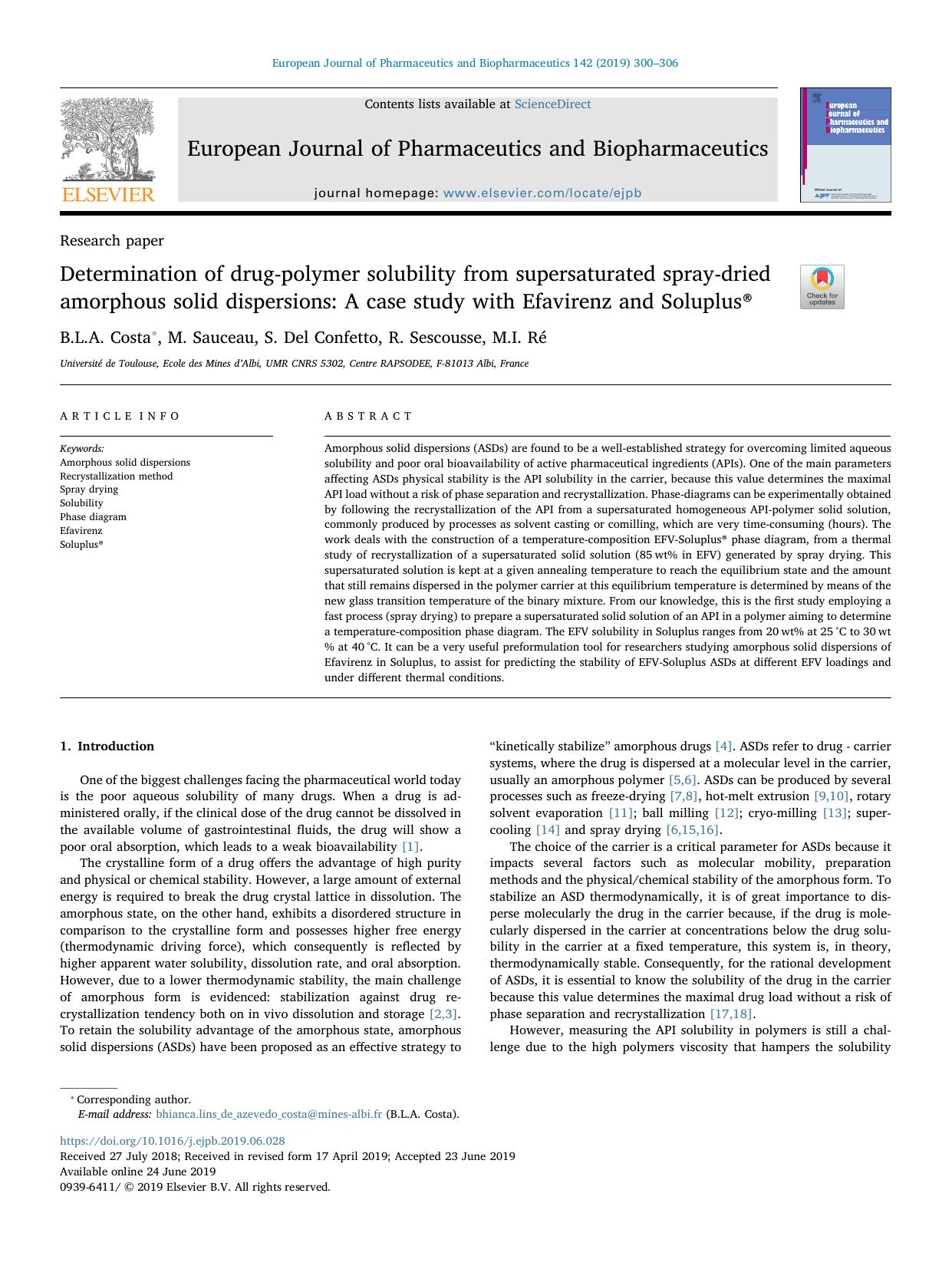 Determination of drug-polymer solubility from supersaturated spray-dried amorphous solid dispersions_ A case study with Efavirenz and SoluplusÂ® by B.L.A. Costa & M. Sauceau & S. Del Confetto & R. Sescousse & M.I. Ré