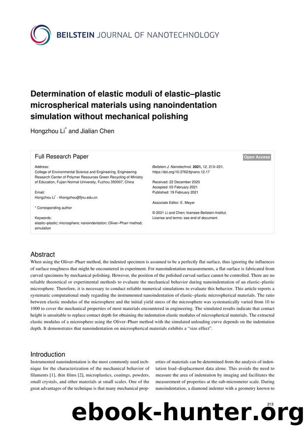 Determination of elastic moduli of elasticâplastic microspherical materials using nanoindentation simulation without mechanical polishing by Hongzhou Li Jialian Chen
