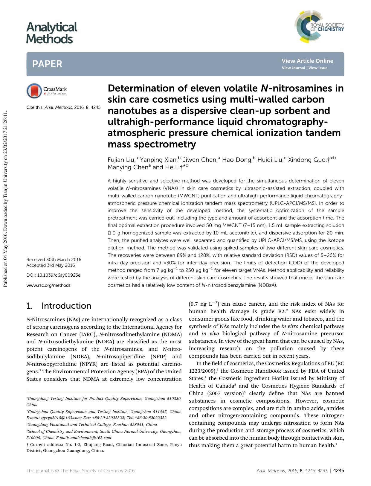 Determination of eleven volatile N-nitrosamines in skin care cosmetics using multi-walled carbon nanotubes as a dispersive clean-up sorbent and ultrahigh-performance liquid chromat by Fujian Liu & Yanping Xian & Jiwen Chen & Hao Dong & Huidi Liu & Xindong Guo & Manying Chen & He Li