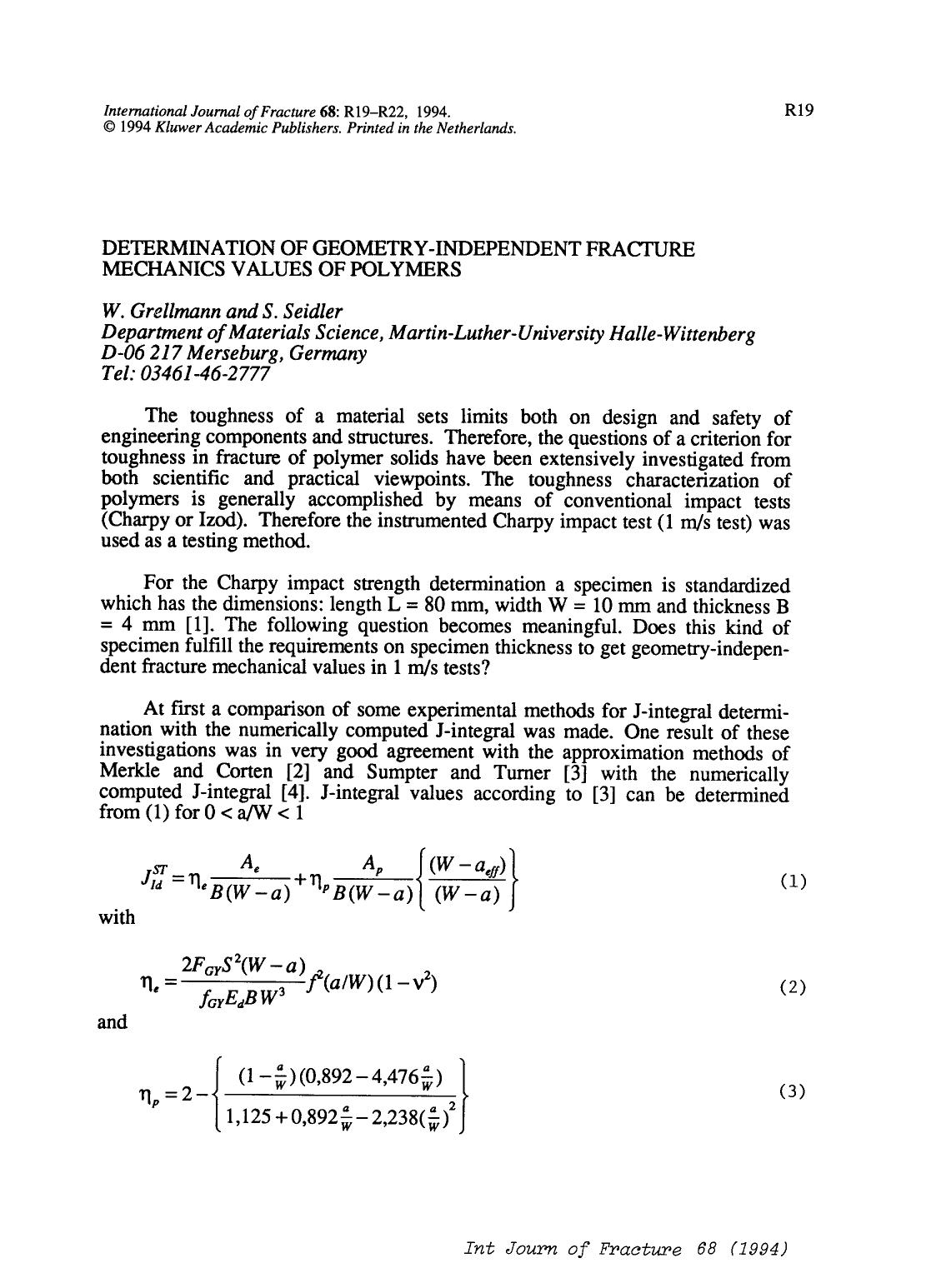 Determination of geometry-independent fracture mechanics values of polymers by Unknown