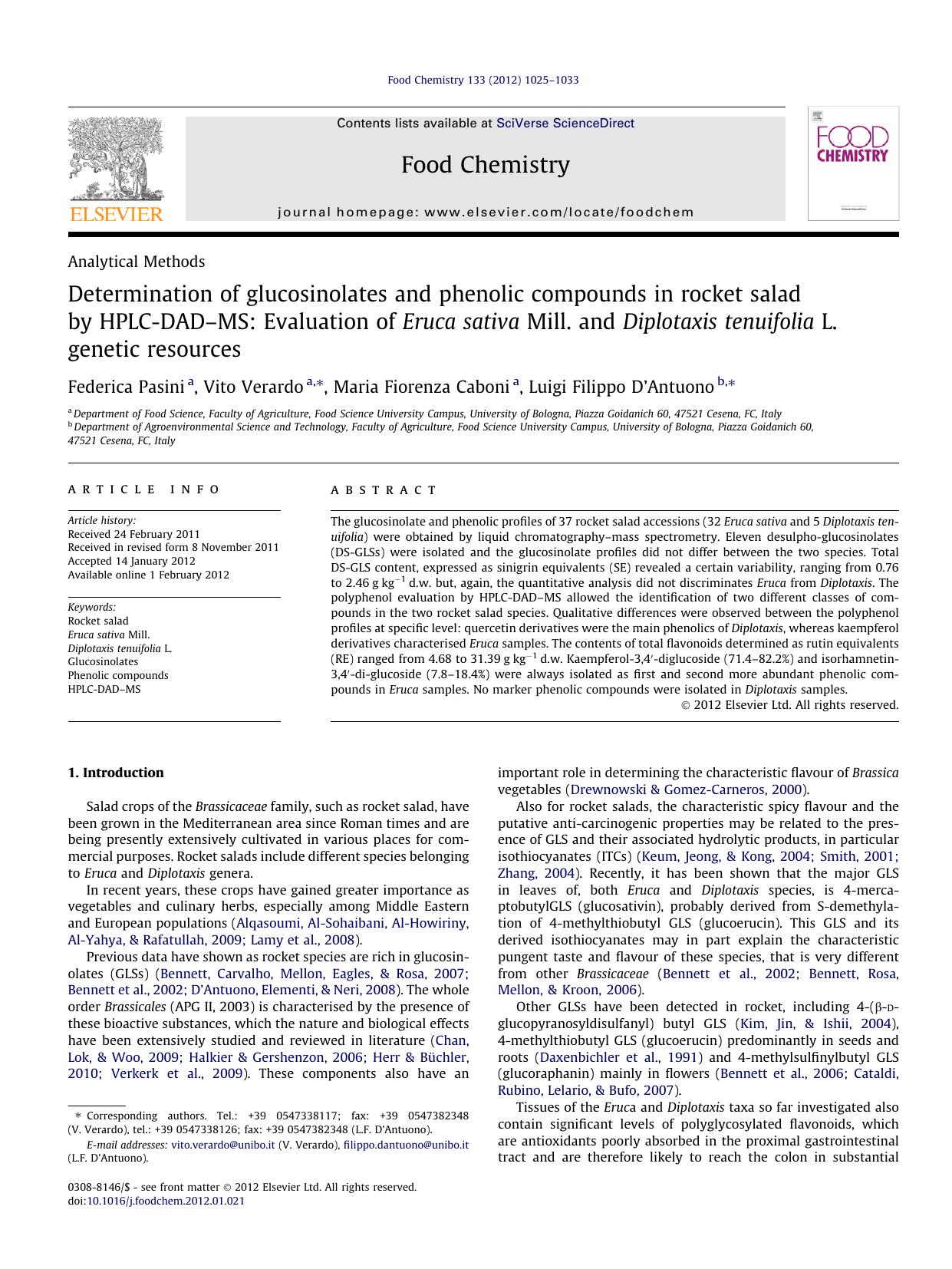 Determination of glucosinolates and phenolic compounds in rocket salad by HPLC-DADÃ¢â¬âMS: Evaluation of Eruca sativa Mill. and Diplotaxis tenuifolia L. genetic resources by Federica Pasini & Vito Verardo & Maria Fiorenza Caboni & Luigi Filippo D’Antuono