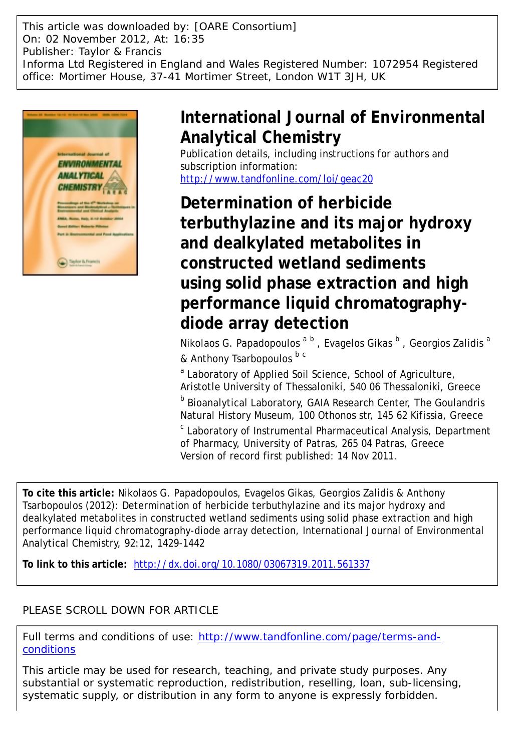 Determination of herbicide terbuthylazine and its major hydroxy and dealkylated metabolites in constructed wetland sediments using solid phase extraction and high performance liqui by Nikolaos G. Papadopoulos Evagelos Gikas Georgios Zalidis & Anthony Tsarbopoulos