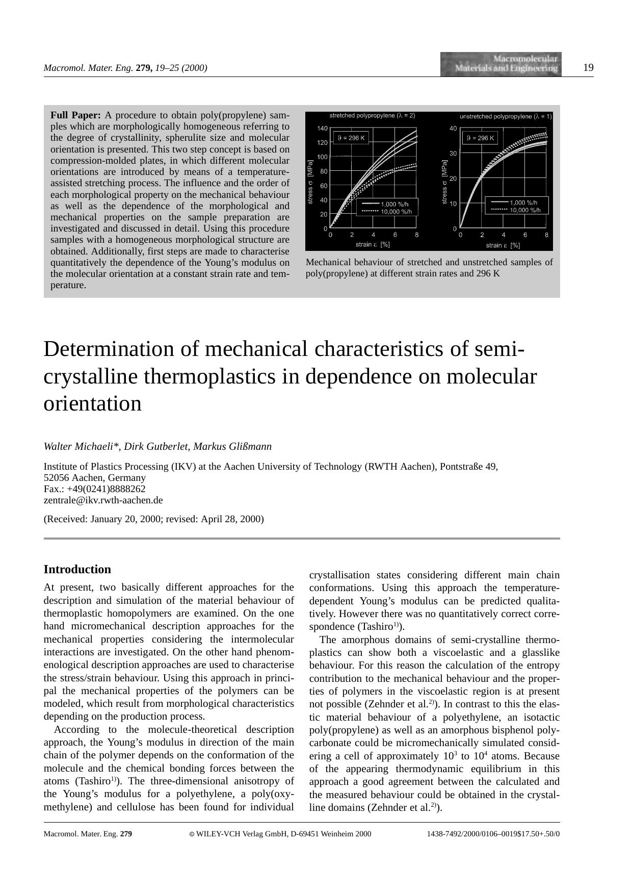 Determination of mechanical characteristics of semi-crystalline thermoplastics in dependence on molecular orientation by Unknown