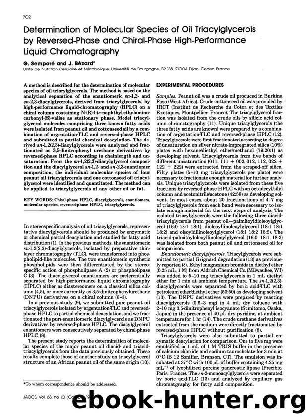 Determination of molecular species of oil triacylglycerols by reversed-phase and chiral-phase high-performance liquid chromatography by Unknown