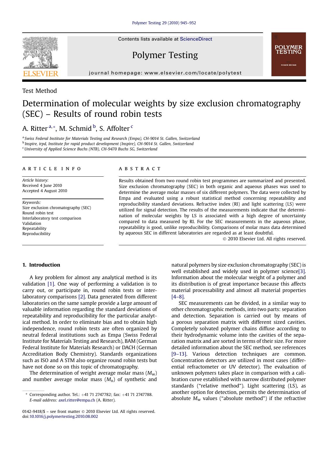 Determination of molecular weights by size exclusion chromatography (SEC) - Results of round robin tests by A. Ritter & M. Schmid & S. Affolter