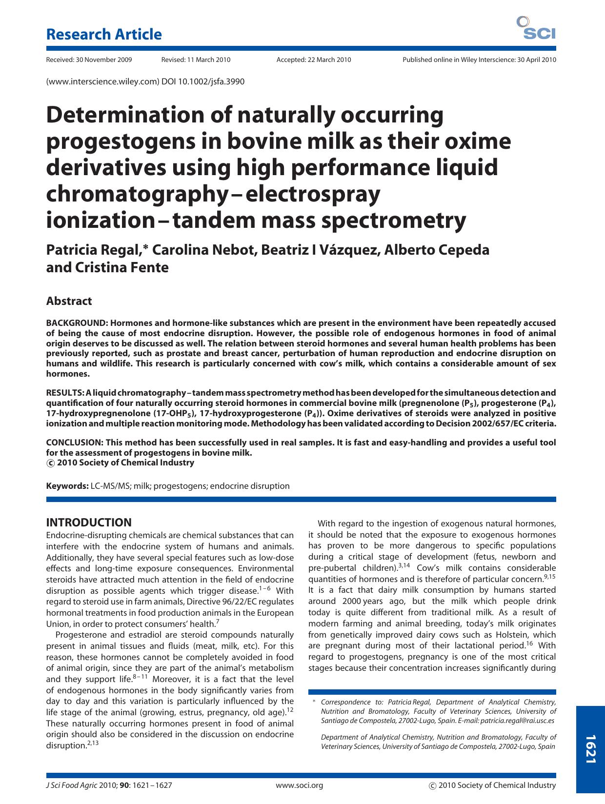 Determination of naturally occurring progestogens in bovine milk as their oxime derivatives using high performance liquid chromatography?electrospray ionization?tandem mass spectrometry by Unknown