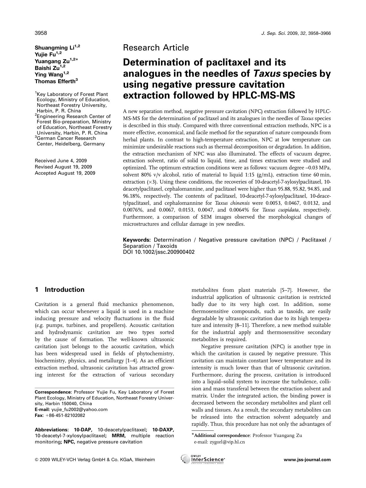 Determination of paclitaxel and its analogues in the needles of Taxus species by using negative pressure cavitation extraction followed by HPLC-MS-MS by Unknown