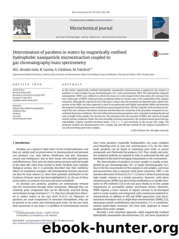 Determination of parabens in waters by magnetically confined hydrophobic nanoparticle microextraction coupled to gas chromatographymass spectrometry by M.C. Alcudia-León & R. Lucena & S. Cárdenas & M. Valcárcel