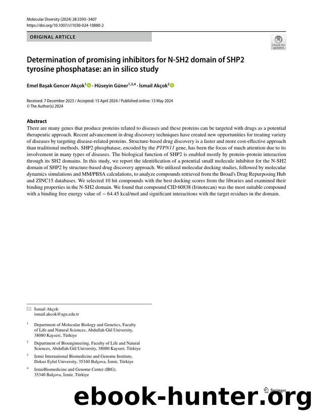 Determination of promising inhibitors for N-SH2 domain of SHP2 tyrosine phosphatase: an in silico study by Emel Başak Gencer Akçok & Hüseyin Güner & İsmail Akçok