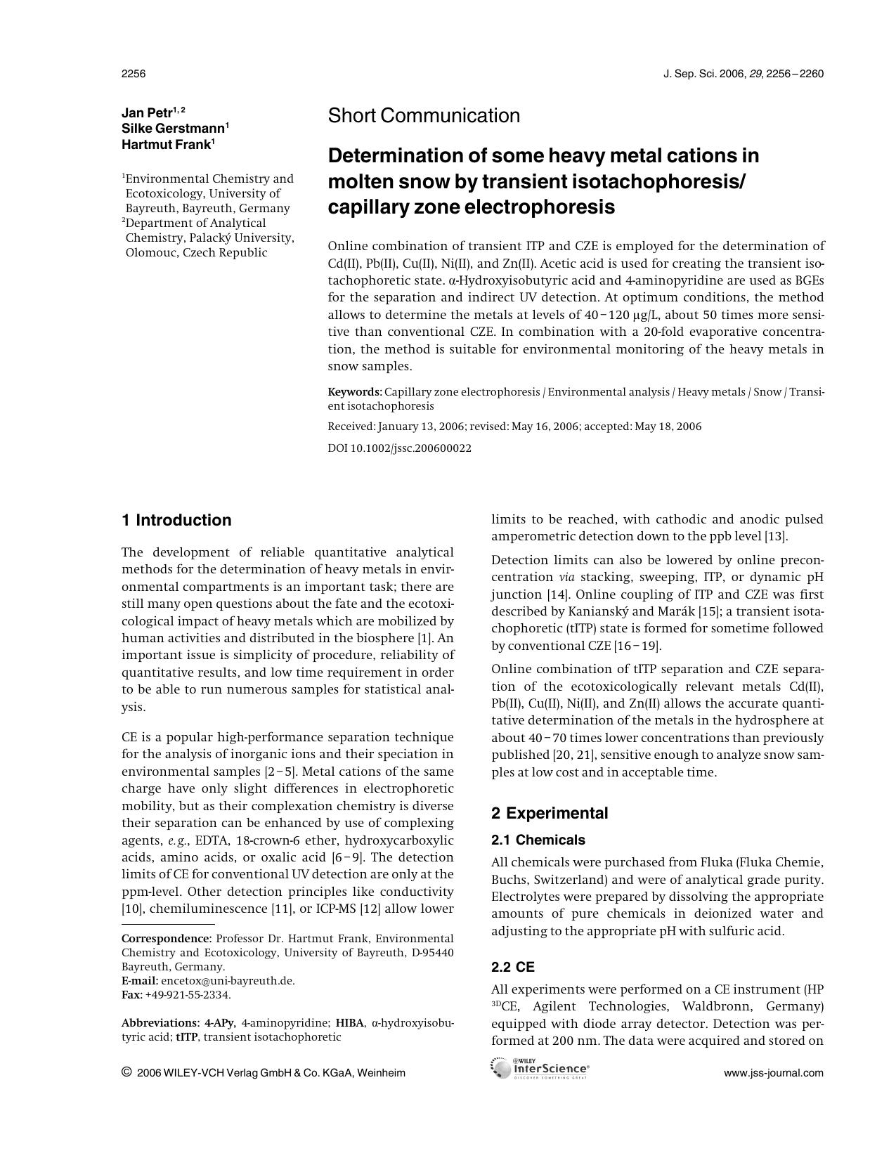 Determination of some heavy metal cations in molten snow by transient isotachophoresiscapillary zone electrophoresis by Unknown