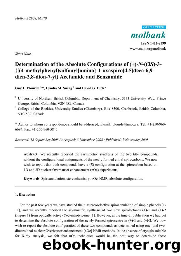 Determination of the Absolute Configurations of (+)-N-((3S)-3-{[(4-methylphenyl)sulfonyl]amino}-1-oxaspiro[4.5]deca-6,9-dien-2,8-dion-7-yl) Acetamide and Benzamide by Guy L. Plourde & Lyndia M. Susag & David G. Dick