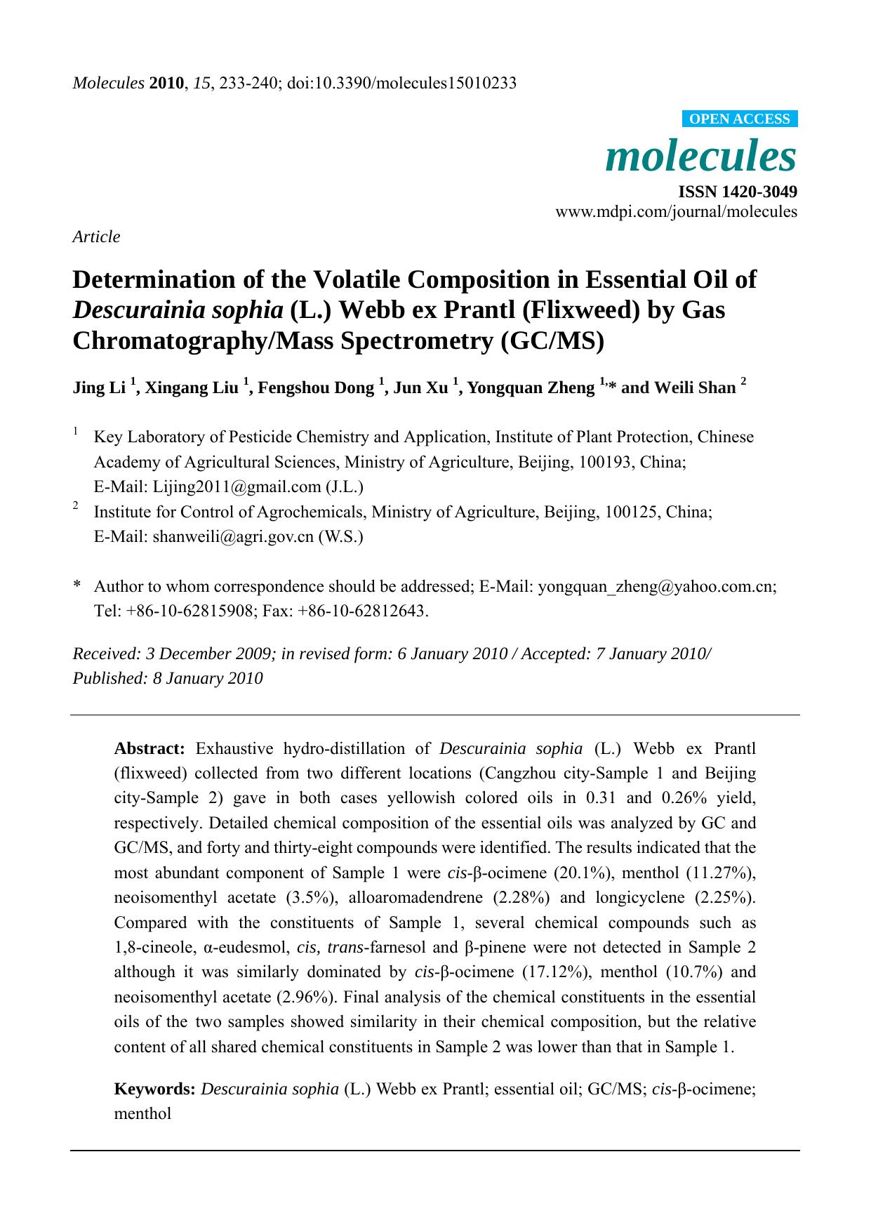 Determination of the Volatile Composition in Essential Oil of Descurainia sophia (L.) Webb ex Prantl (Flixweed) by Gas ChromatographyMass Spectrometry (GCMS) by Jing Li & Xingang Liu & Fengshou Dong & Jun Xu & Yongquan Zheng & Weili Shan