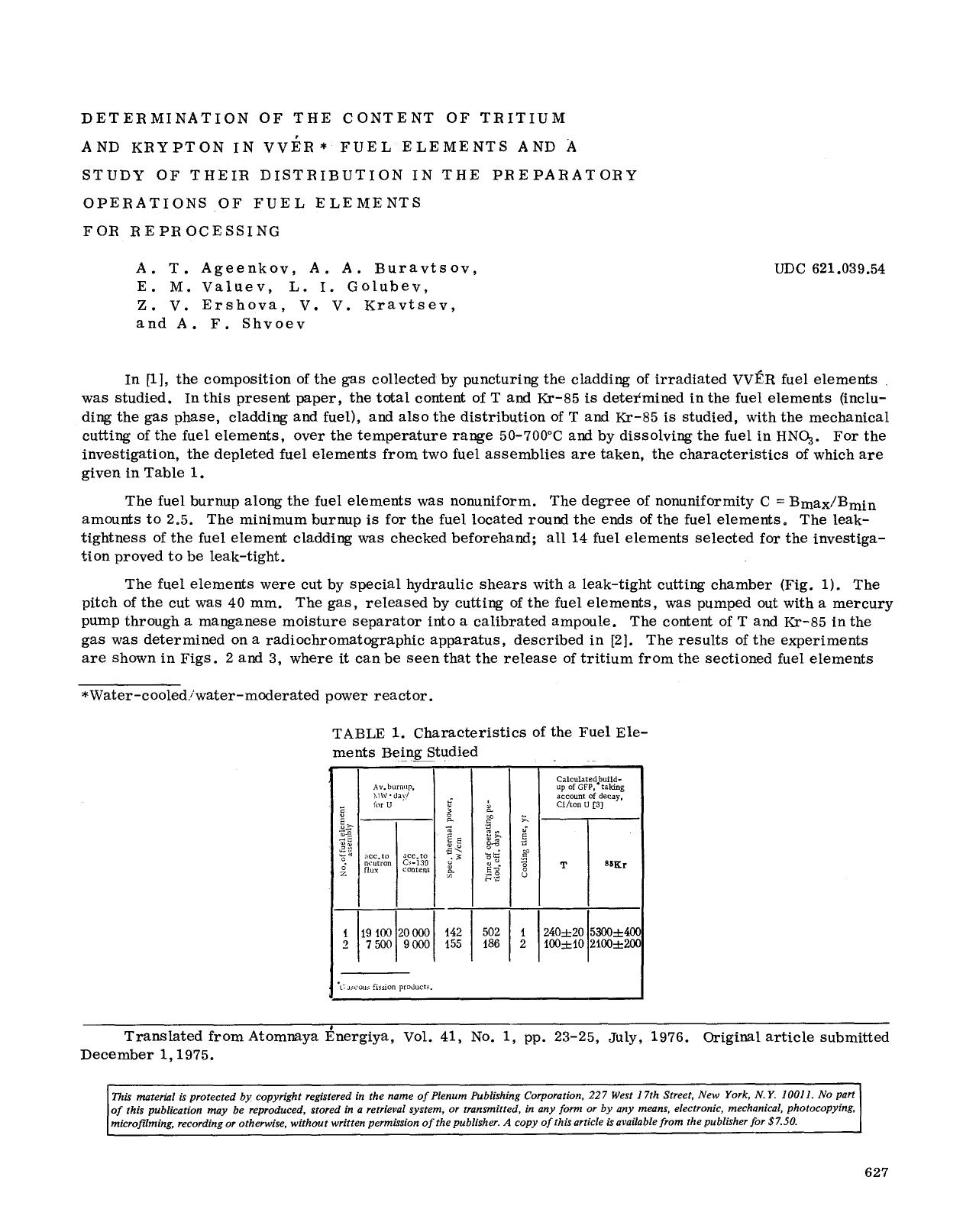 Determination of the content of tritium and krypton in VV&#x00C9;R fuel elements and a study of their distribution in the preparatory operations of fuel elements for reprocessing by Unknown