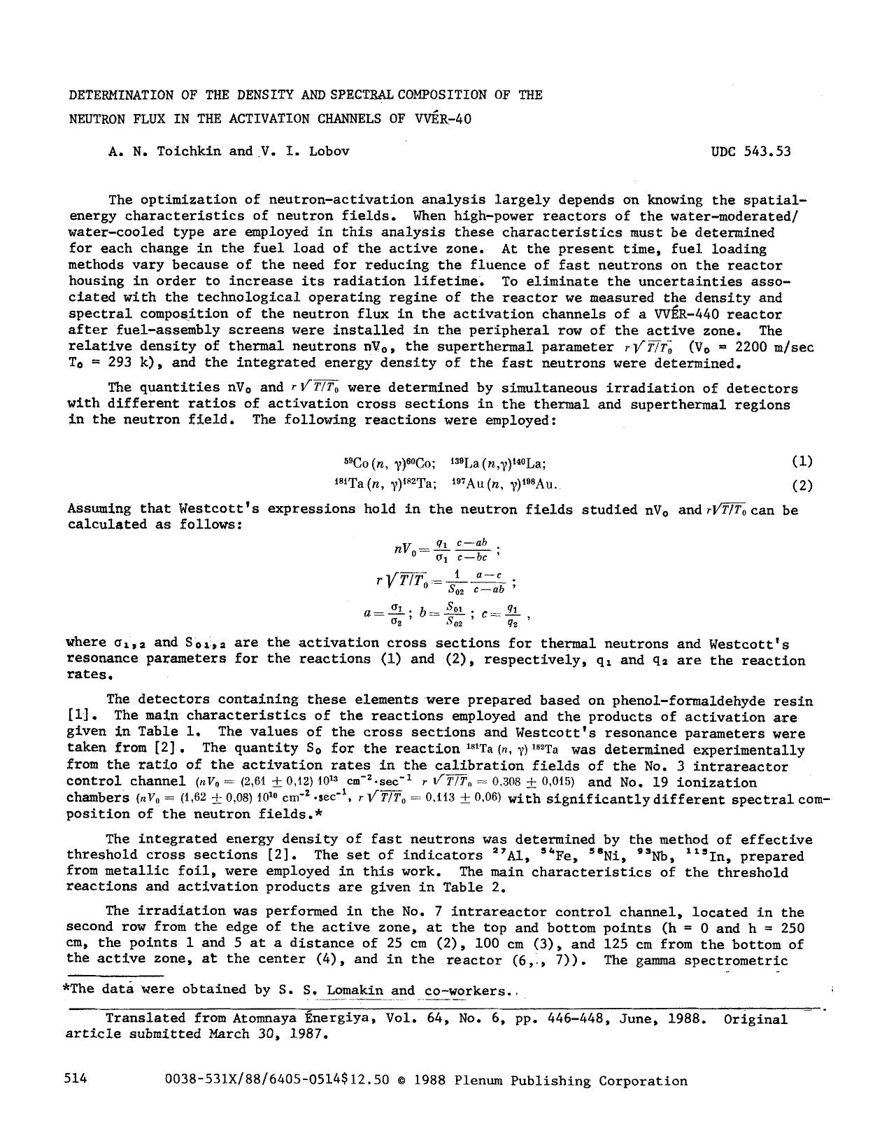 Determination of the density and spectral composition of the neutron flux in the activation channels of VV&#x00C9;R-40 by Unknown