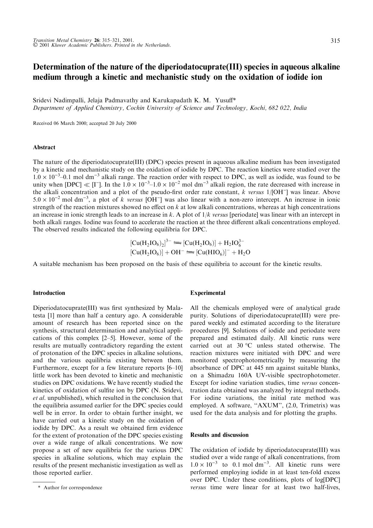Determination of the nature of the diperiodatocuprate(III) species in aqueous alkaline medium through a kinetic and mechanistic study on the oxidation of iodide ion by Unknown