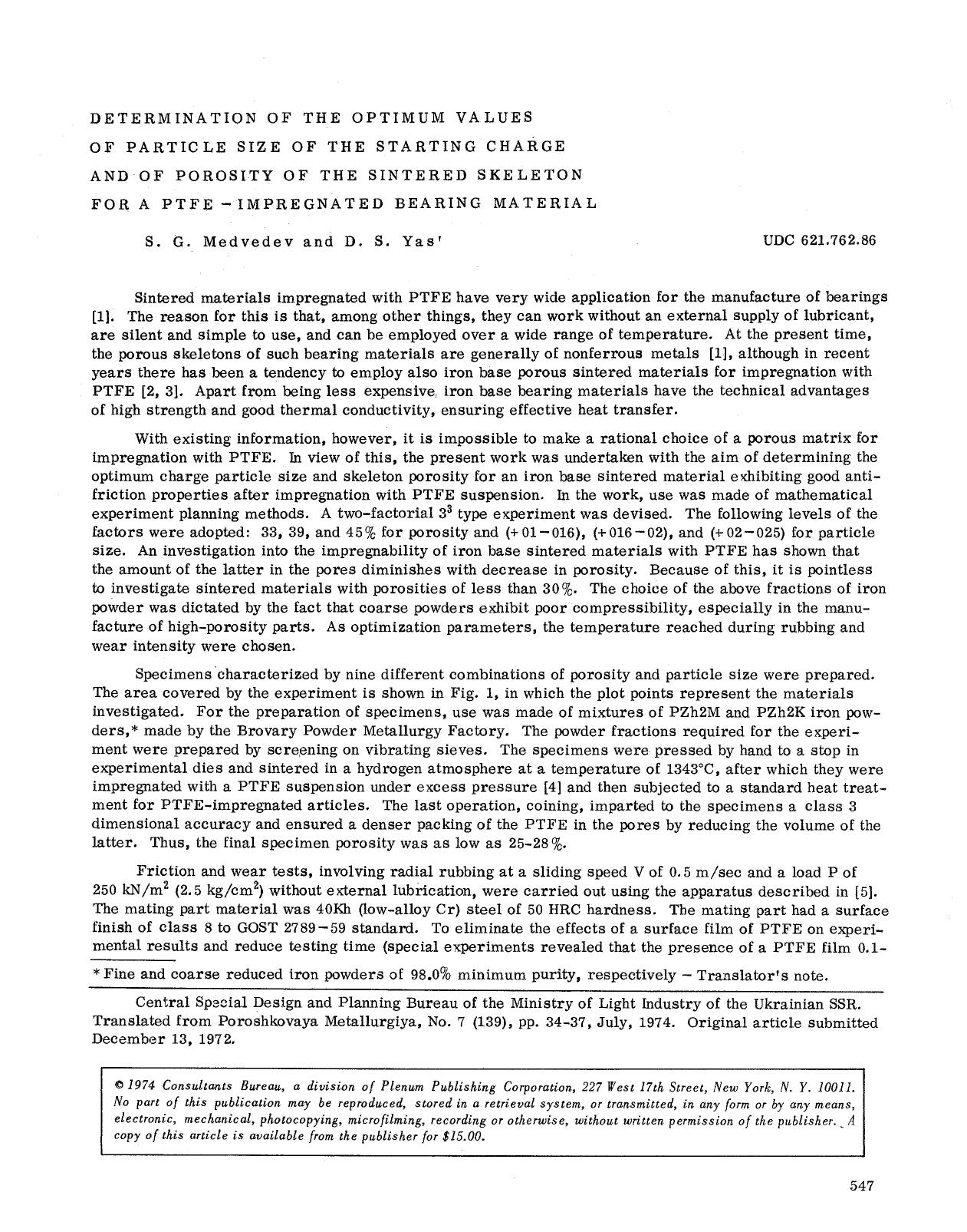 Determination of the optimum values of particle size of the starting charge and of porosity of the sintered skeleton for a ptfe-impregnated bearing material by Unknown