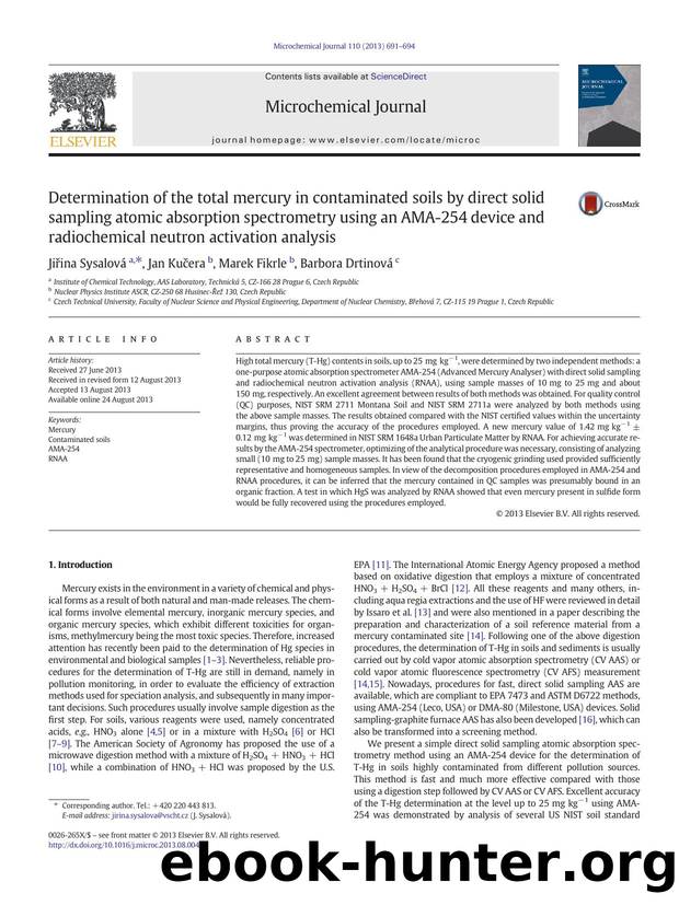 Determination of the total mercury in contaminated soils by direct solid sampling atomic absorption spectrometry using an AMA-254 device and radiochemical neutron activation analysis by Jiřina Sysalová & Jan Kučera & Marek Fikrle & Barbora Drtinová