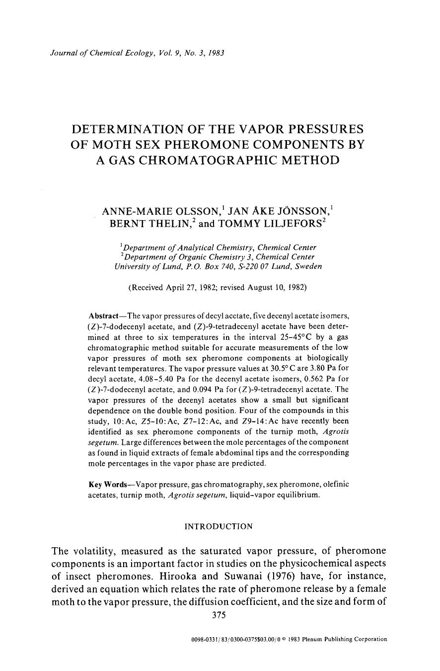 Determination of the vapor pressures of moth sex pheromone components by a gas chromatographic method by Unknown