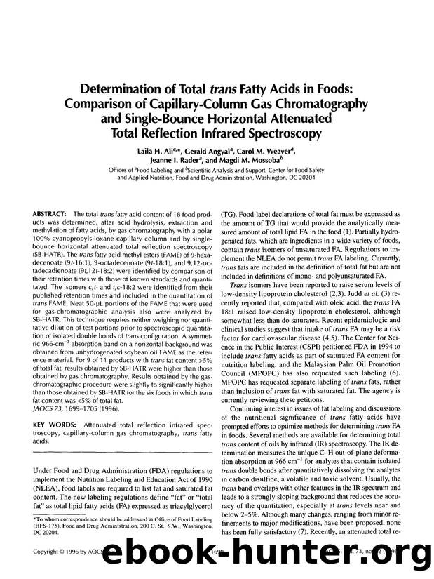 Determination of total <Emphasis Type="Italic">trans <Emphasis> fatty acids in foods: Comparison of capillary-column gas chromatography and single-bounce horizontal attenuated tota by Unknown