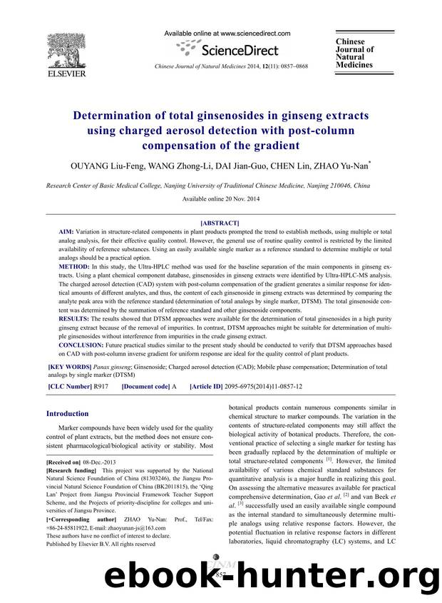 Determination of total ginsenosides in ginseng extracts using charged aerosol detection with post-column compensation of the gradient by Liu-Feng OUYANG & Zhong-Li WANG & Jian-Guo DAI & Lin CHEN & Yu-Nan ZHAO