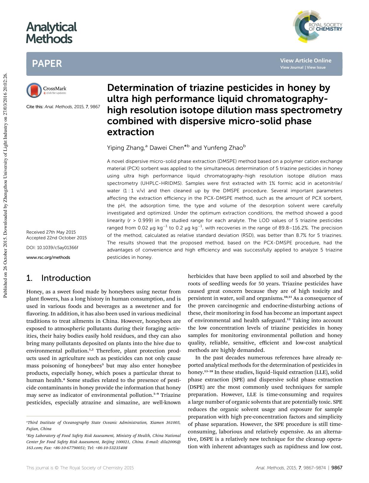 Determination of triazine pesticides in honey by ultra high performance liquid chromatography-high resolution isotope dilution mass spectrometry combined with dispersive micro-solid phase extraction by Yiping Zhang & Dawei Chen & Yunfeng Zhao