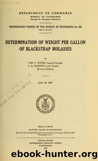 Determination of weight per gallon of blackstrap molasses. by Snyder & C.F. & Hammond & L.D