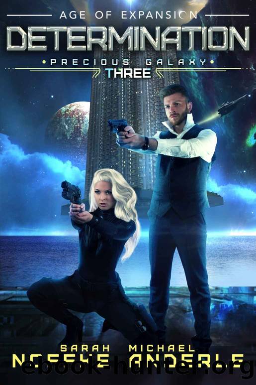 Determination: Age Of Expansion â A Kurtherian Gambit Series (Precious Galaxy Book 3) by Sarah Noffke & Michael Anderle