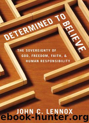 Determined to Believe by Lennox John C.;