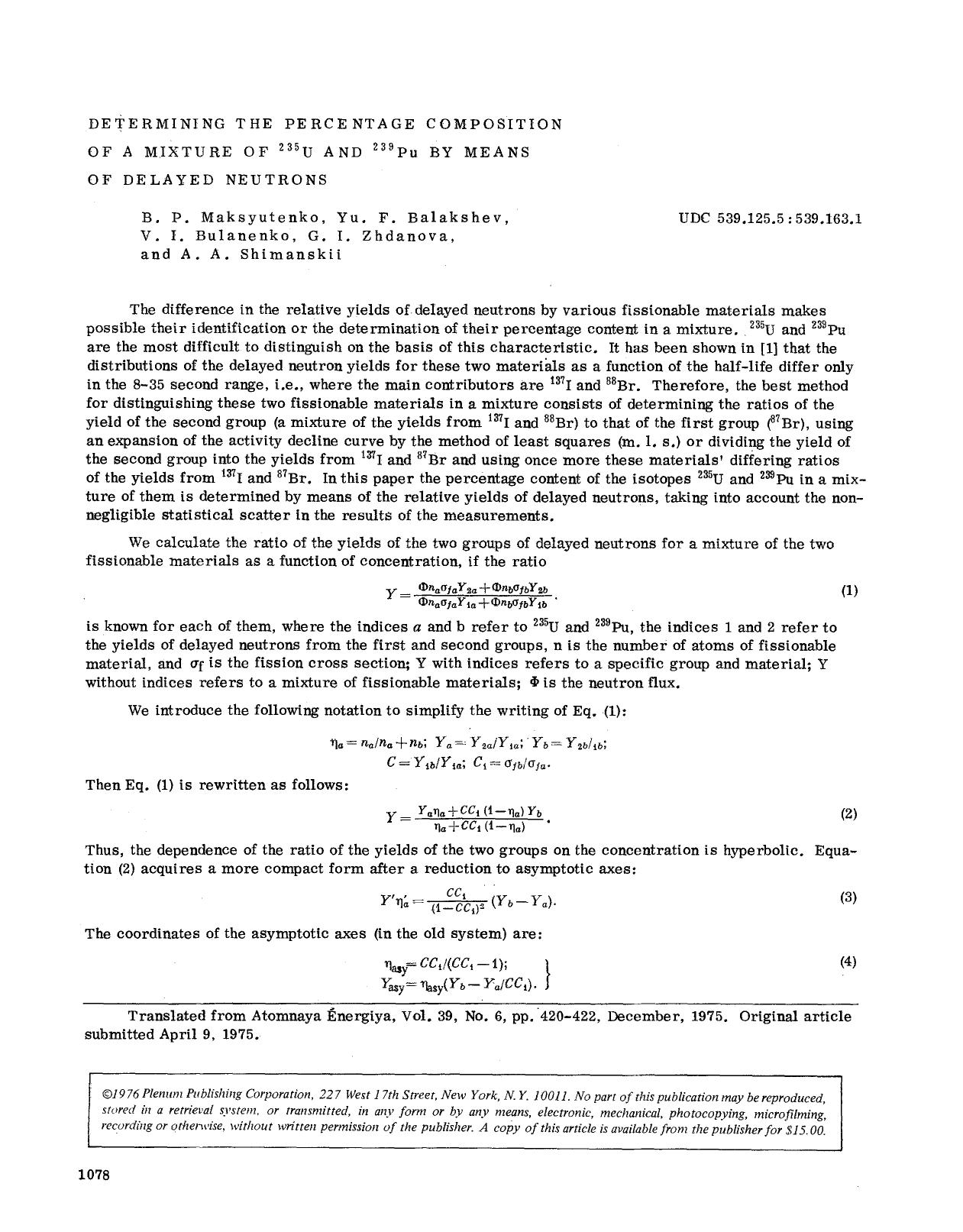 Determining the percentage composition of a mixture of <Superscript>235 <Superscript>U and <Superscript>239 <Superscript>Pu by means of delayed neutrons by Unknown