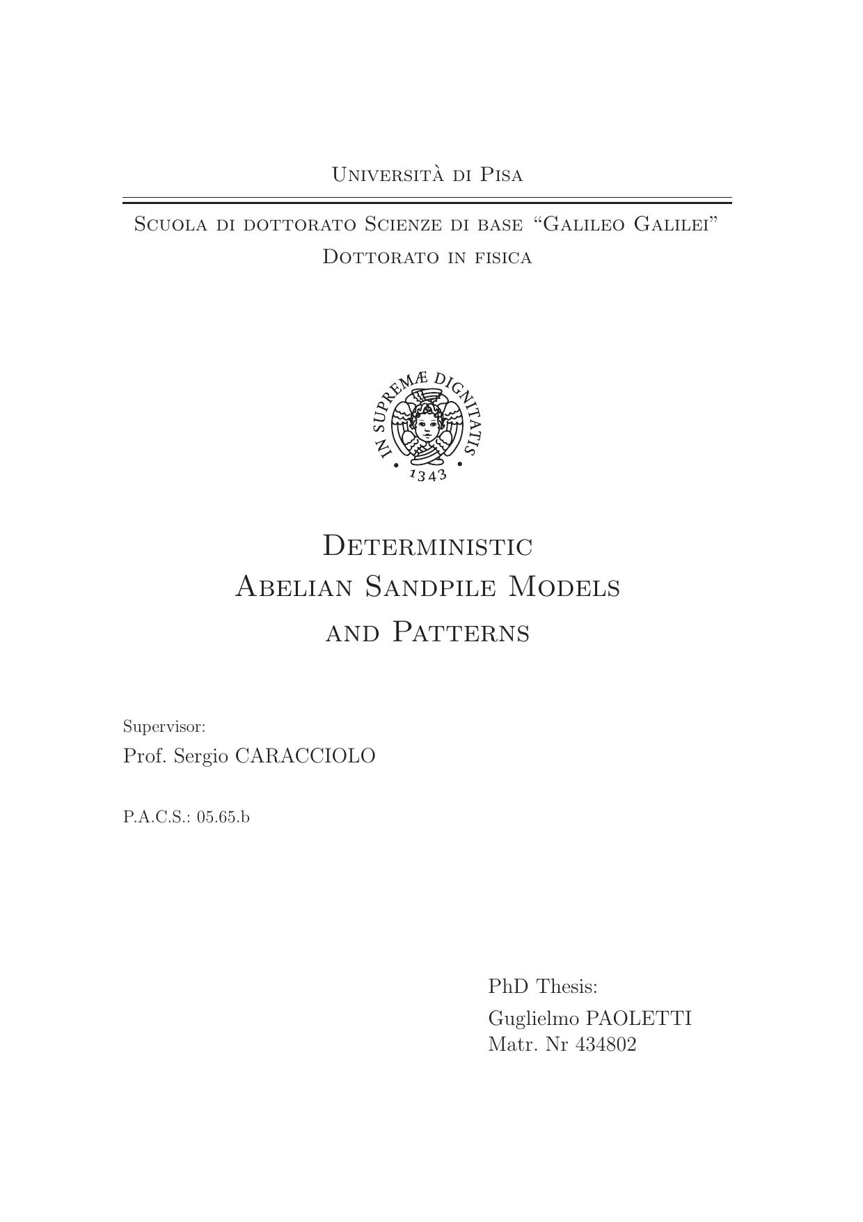 Deterministic Abelian Sandpile Models and Patterns [PhD thesis] by Guglielmo Paoletti