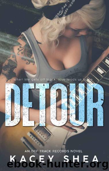 Detour (An Off Track Records Novel) by Kacey Shea