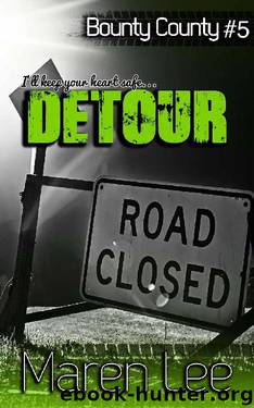 Detour (Bounty County Book 5) by Maren Lee
