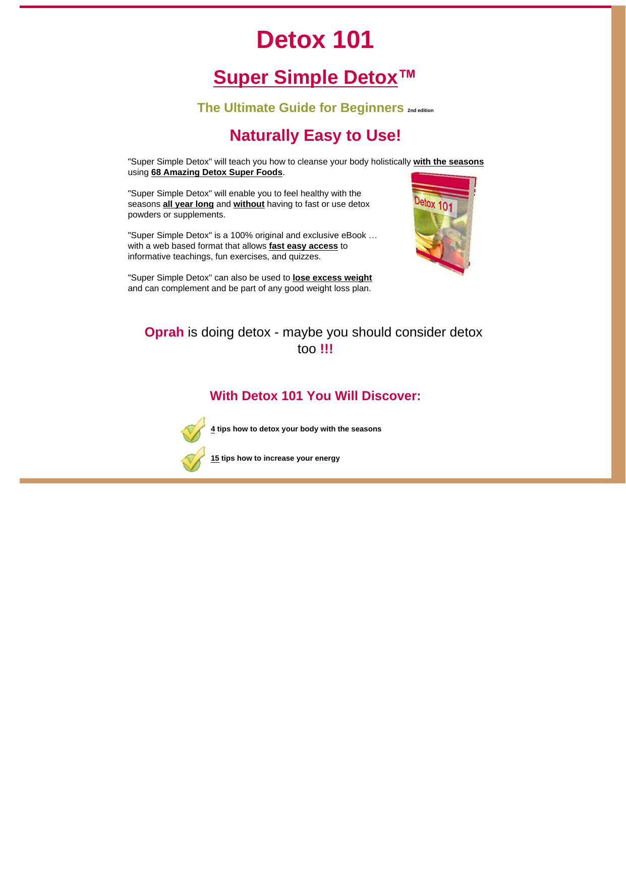 Detox 101 -Super Simple Detox -The Ultimate Guide For Beginners. by Best of Kuszter's Collection