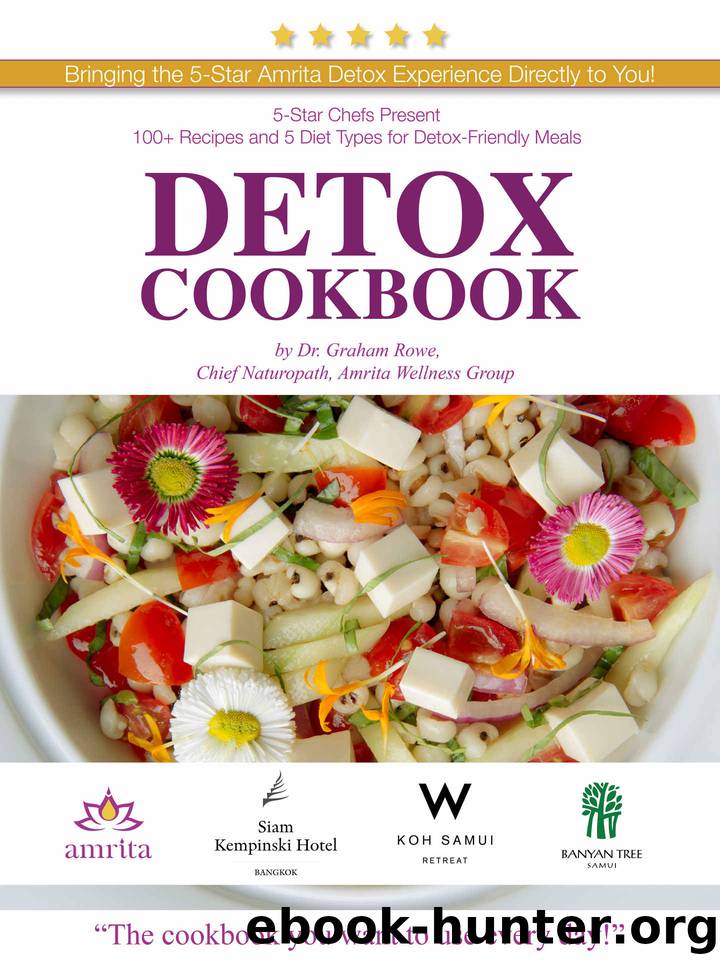Detox Cookbook by Amrita Wellness Group: 5-Star Chefs Present 100+ Recipes & 5 Diet Types for Detox-Friendly Meals by Amrita Wellness Group