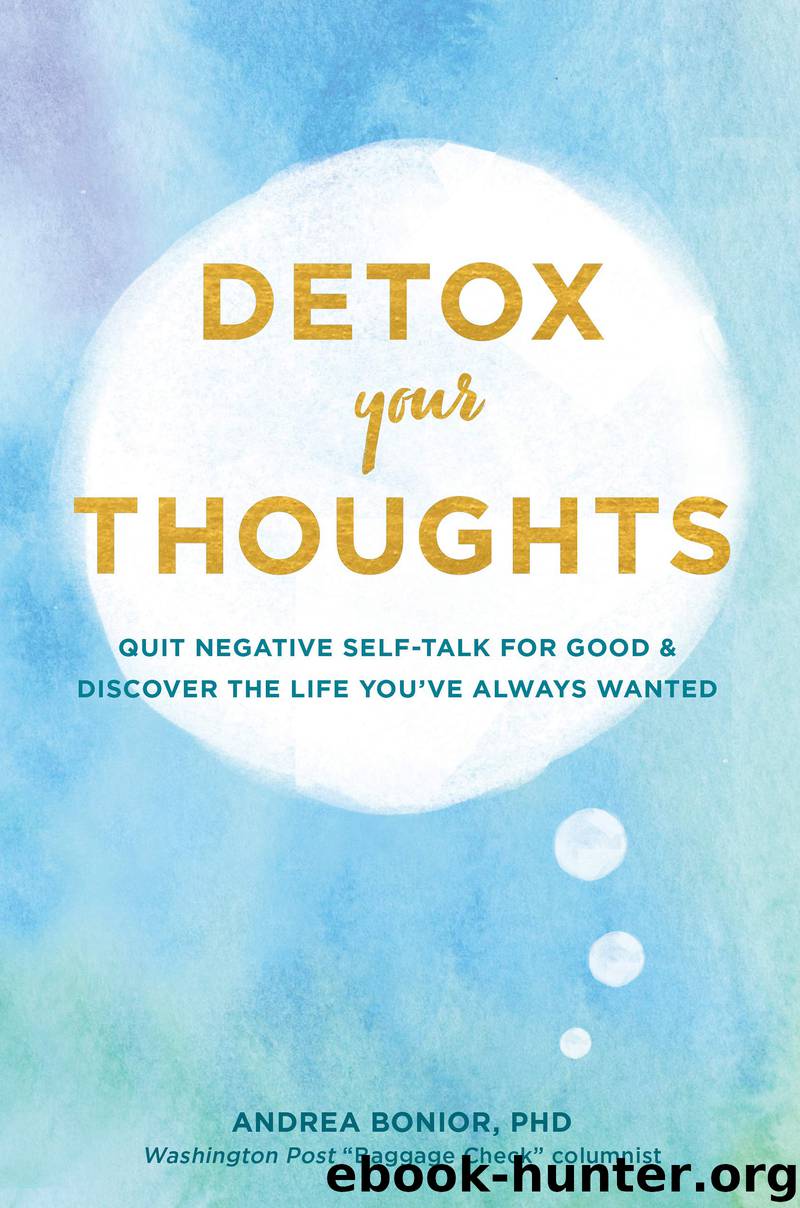 Detox Your Thoughts by Andrea Bonior PhD