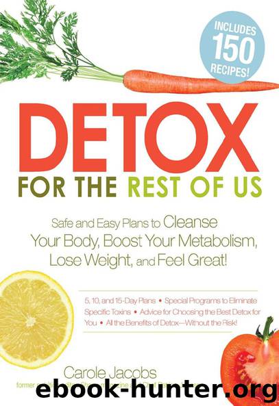 Detox for the Rest of Us by Carole Jacobs