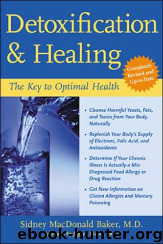 Detoxification and Healing: The Key to Optimal Health by Baker Sidney MacDonald