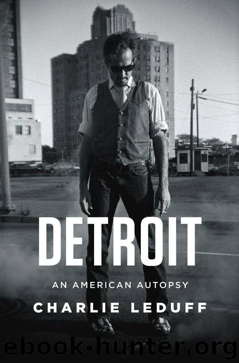 Detroit: An American Autopsy by Charlie Leduff