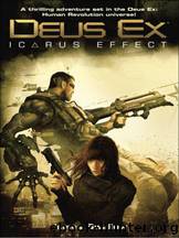 Deus Ex_Icarus Effect by James Swallow